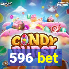 596 bet